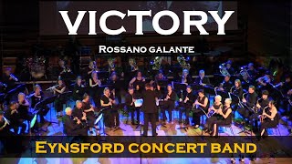 Victory  Rossano Galante  Eynsford Concert Band Live [upl. by Cheyney]