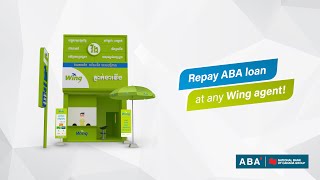 Repay ABA loan at any Wing agent [upl. by Ewolram656]