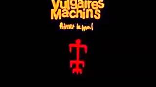 Vulgaire Machins  Aimer le Mal 2002 [upl. by Pirnot37]