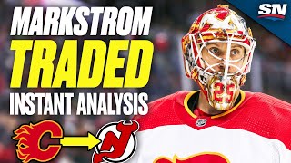 Jacob Markstrom Traded To New Jersey Devils Instant Analysis  Jeff Marek Show [upl. by Divadnahtanoj]