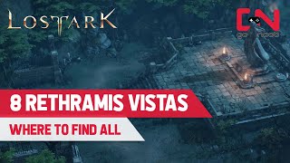 Lost Ark Where to Find All RETHRAMIS VISTA Locations [upl. by Berstine395]