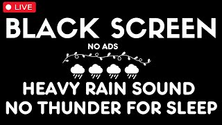 RAIN Sounds for Sleeping BLACK SCREEN  Rain NO THUNDER  Calm Rain for Sleep Study [upl. by Gies]