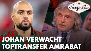 Johan verwacht toptransfer Amrabat Dat vond ik de grote uitblinker van Marokko  DE ORANJEWINTER [upl. by Llenrrad828]