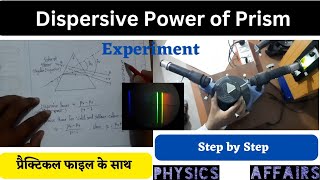 Dispersive Power of Prism using Spectrometer Experiment  Physics Affairs [upl. by Leduar882]