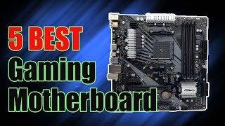 5 Best Gaming Motherboard [upl. by Jotham]