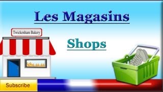 Learn French  Shop Names les magasins  Vocabulary lesson [upl. by Amadeus177]