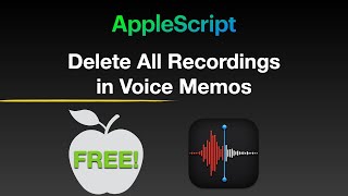 AppleScript FREE  Delete All Recordings in Voice Memos [upl. by Deenya]