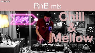 RnB Chill amp Mellow Mix “WTMR BGM22” Playlist DJ Mix Soul [upl. by Baxy]