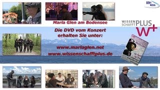 Marla Glen Live quotmit Dr Stefan Lankaquot am Bodensee  DVD [upl. by Calloway838]