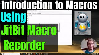 Introduction to Using Macros with JitBit Macro Recorder [upl. by Eisac]