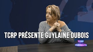 TCRP présente Guylaine Dubois [upl. by Ahtael]