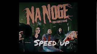 Crni Cerak ft Lacku  Na Noge SPEED UP [upl. by Kinney]