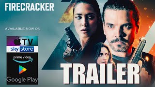 FIRECRACKER Official Trailer 2024 UK Crime Thriller [upl. by Neyud]