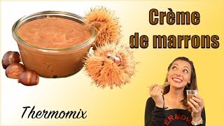 CREME DE MARRONS recette au Thermomix [upl. by Chancellor302]