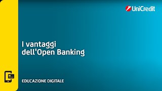 I vantaggi dellOpen Banking  UniCredit [upl. by Victory]