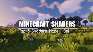 Top Minecraft Pe Shaders  Best 5 Shaders Comparison  BSL HSV4 CSPE BICUBIC OSBES [upl. by Sivatco935]