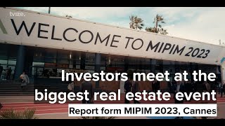 MIPIM 2023  Report from Cannes France [upl. by Alliehs]