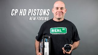 CP Pistons New HD Forging  Real Street Performance [upl. by Noxas]