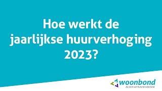 Hoe werkt de jaarlijkse huurverhoging 2023 [upl. by Pfosi]