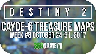 Destiny 2 IO Treasure Map Locations Cayde6 Treasure Maps Guide Week 8 2410  3110 [upl. by Alyn378]