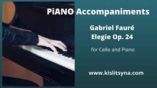 Gabriel Fauré  Elegie Op 24  Piano Accompaniment [upl. by Esinrahc]