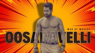 Oosaravelli ft  Aravinda Sametha ntr [upl. by Razatlab]