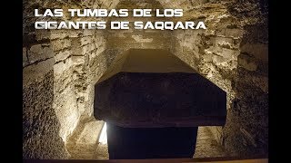 Las tumbas de los gigantes de Saqqara Egipto [upl. by Eiffe]