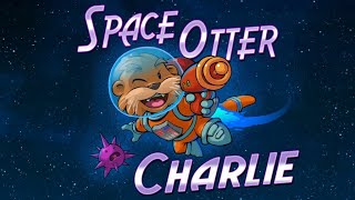 Otter Facts  Space Otter Charlie Trailer [upl. by Fitzhugh]