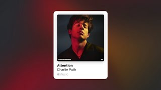 Charlie Puth  Attention Slowed [upl. by Eadrahs]