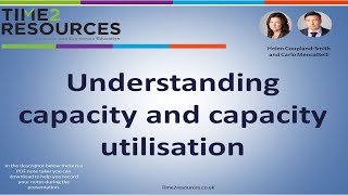 Understanding capacity and capacity utilisation [upl. by Nomma]