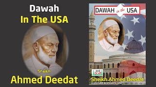 Dawah in the USA  Sheikh Ahmed Deedat [upl. by Eniac886]