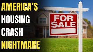 The Impending American Housing Crash A Deep Dive [upl. by Sibilla977]