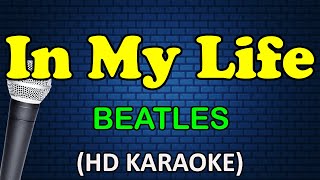 IN MY LIFE  Beatles HD Karaoke [upl. by Adnilrem]