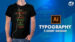 typography t shirt design  Adobe Illustrator CC [upl. by Esile]