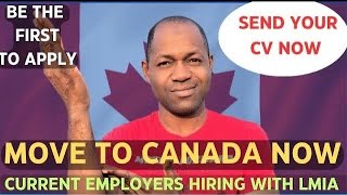 Move to Canada as a Foreign Worker  Current employers hiring with LMIA 2024  Apply Now [upl. by Llenaej622]