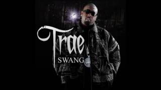 Trae  Swang Explicit Feat Big Hawk amp Fat Pat [upl. by Aihsoem]