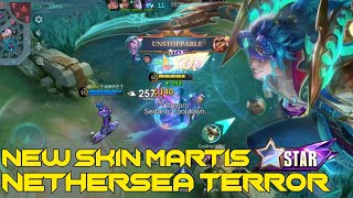 REVIEW MARTIS STARLIGH 2024 MARTIS NETHERSEA TERROR BEST BUILD MARTIS 2024 MLBB [upl. by Aivila]