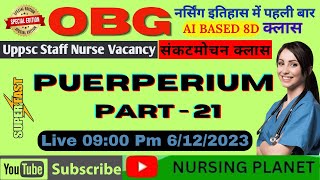 Puerperium  Mechanism of Labour  UPPSC  NORCET  Aiims  DSSSB  CHO [upl. by Aniv]