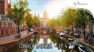 Louco por Viagens  Conheça Amsterdã Ep 4 [upl. by Fulton]