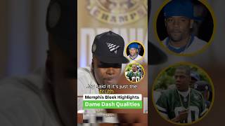 Memphis Bleek Highlights Dame Dash Qualities [upl. by Ahsratal]