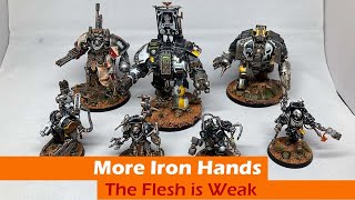 More Iron Hands Kardan Stronos Grey Knight Captain and Chaplain dreadnought and techmarines [upl. by Nosned]