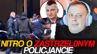 NITRO O ZASTRZELONYM POLICJANCIE [upl. by Leia431]