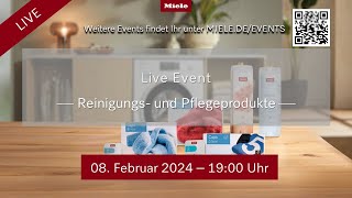 Live Event  Miele Reinigungs und Pflegeprodukte [upl. by Mur]