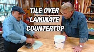 How to Lay Tile Over Laminate Countertop [upl. by Korfonta]