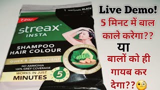 Streax Insta shampoo hair colour review  live demo  how to use  worth it or not  trust it or not [upl. by Yral399]