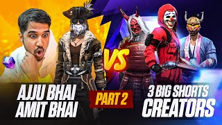 PART 2 AJJUBHAI AMITBHAI VS 4 BIG SHORTS YOUTUBERS  GARENA FREE FIRE TOTAL GAMING [upl. by Enylecoj]