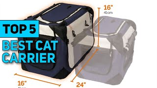 Top 5 Best Cat Carrier 2023 [upl. by Buroker966]