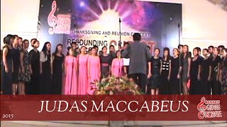 JUDAS MACCABEUS  Remnant Square Chorale 2015 [upl. by Irab]