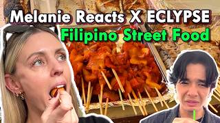 First Time Eating Filipino Street Food with Melanie Reacts and ECLYPSE [upl. by Adnirim]