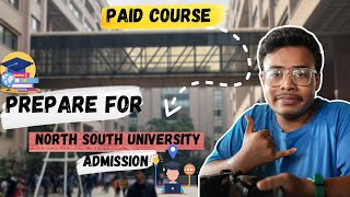 Last moment Preparation for NSU Admission  Paid Course amp Details  Summer 2023 [upl. by Yeh179]